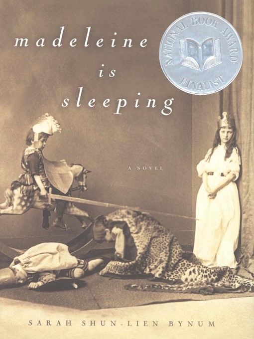 Title details for Madeleine Is Sleeping by Sarah Shun-lien Bynum - Available